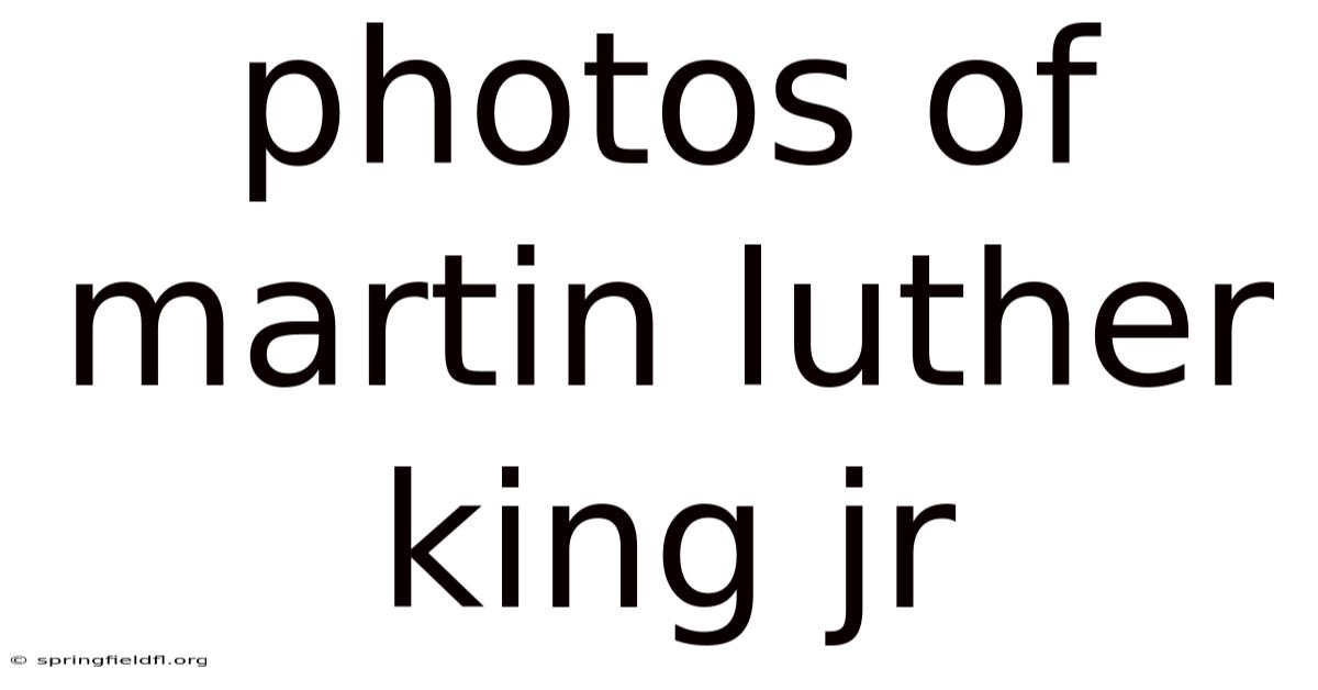 Photos Of Martin Luther King Jr