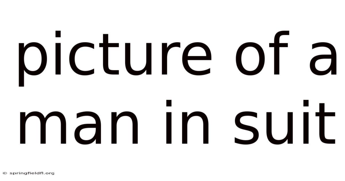 Picture Of A Man In Suit