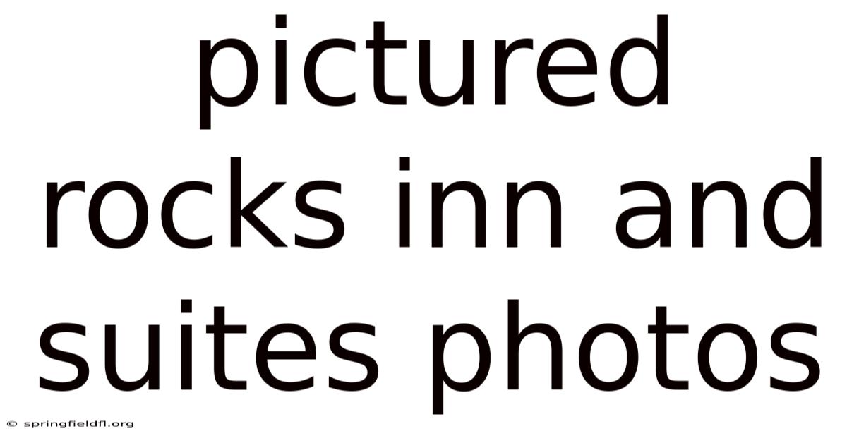 Pictured Rocks Inn And Suites Photos
