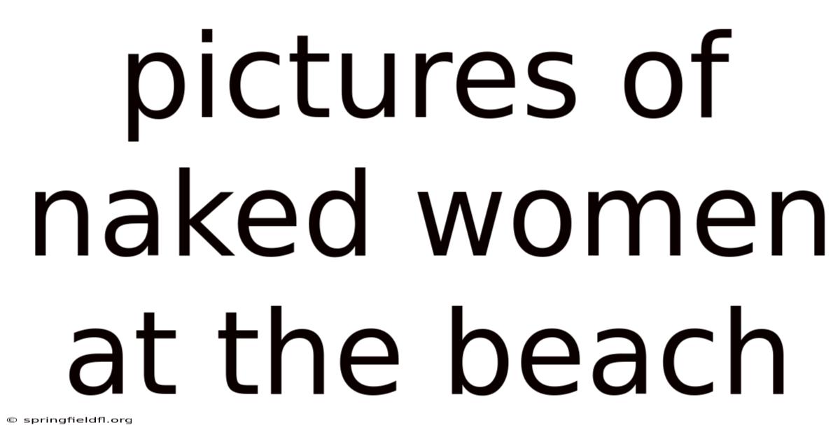 Pictures Of Naked Women At The Beach