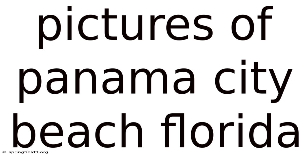 Pictures Of Panama City Beach Florida