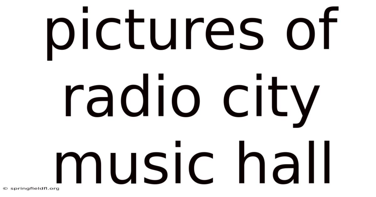 Pictures Of Radio City Music Hall