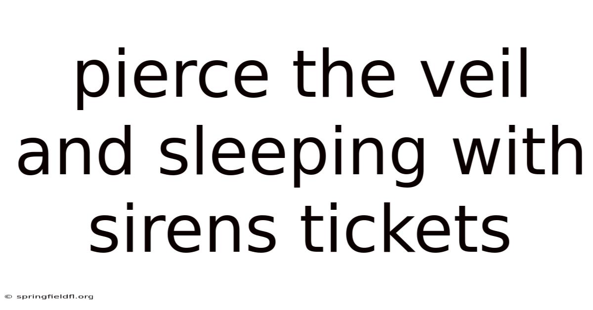 Pierce The Veil And Sleeping With Sirens Tickets