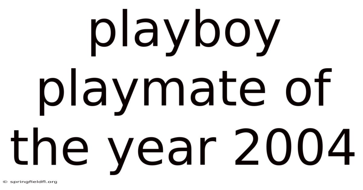 Playboy Playmate Of The Year 2004