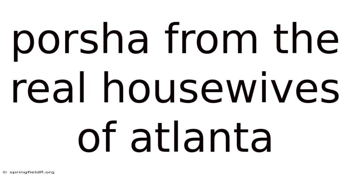 Porsha From The Real Housewives Of Atlanta