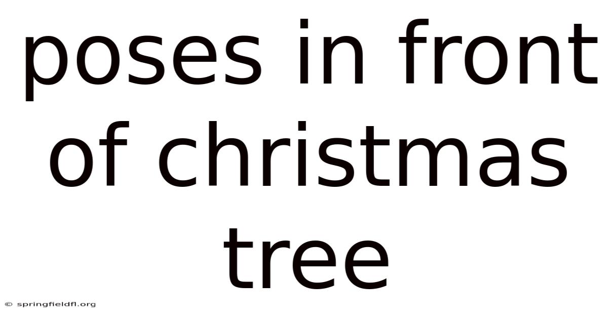 Poses In Front Of Christmas Tree