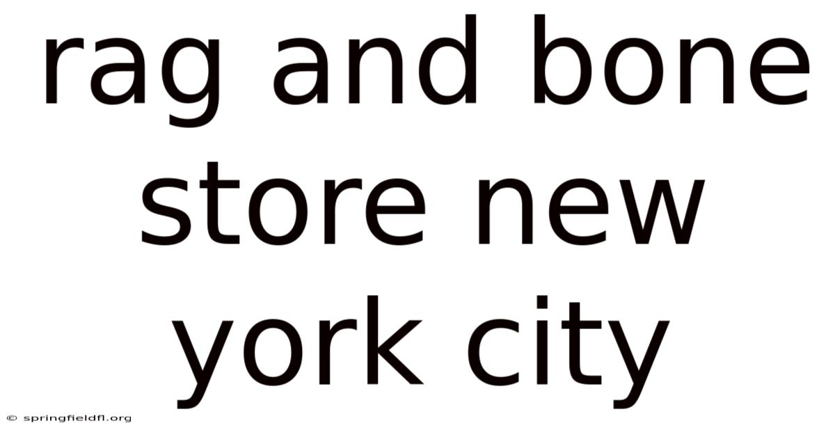 Rag And Bone Store New York City