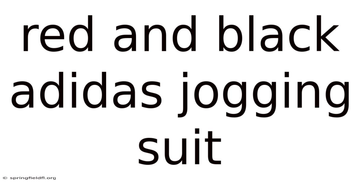 Red And Black Adidas Jogging Suit