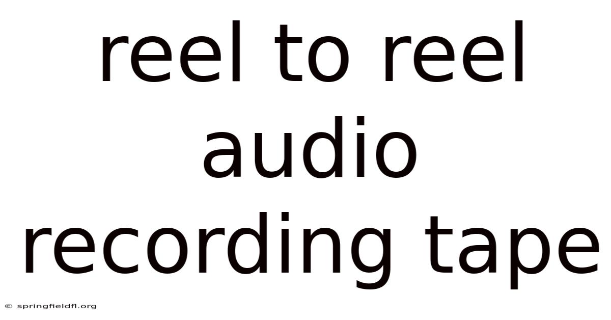 Reel To Reel Audio Recording Tape