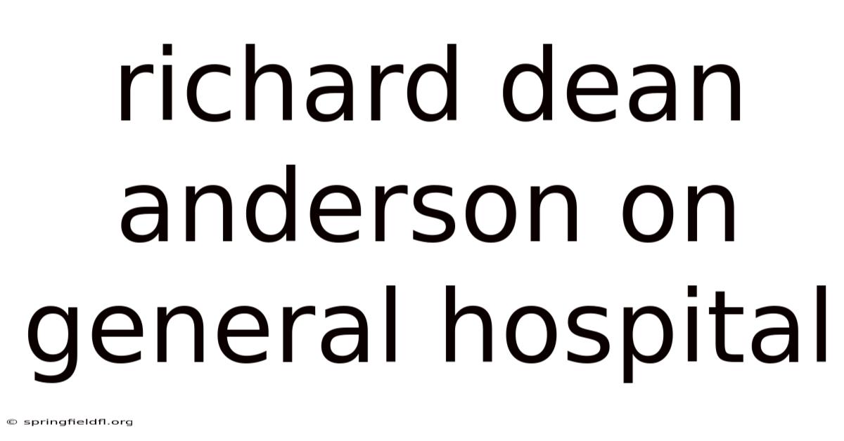 Richard Dean Anderson On General Hospital