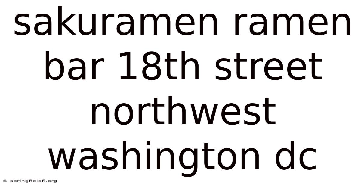 Sakuramen Ramen Bar 18th Street Northwest Washington Dc