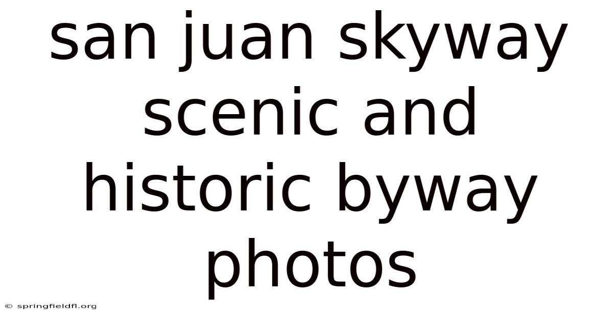 San Juan Skyway Scenic And Historic Byway Photos