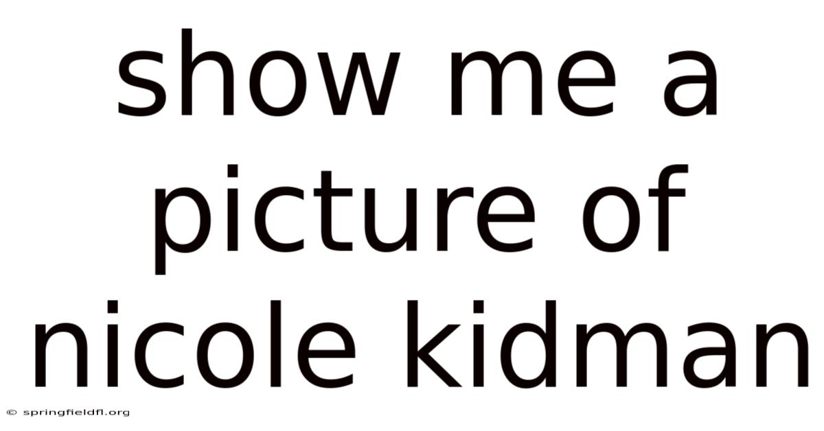 Show Me A Picture Of Nicole Kidman