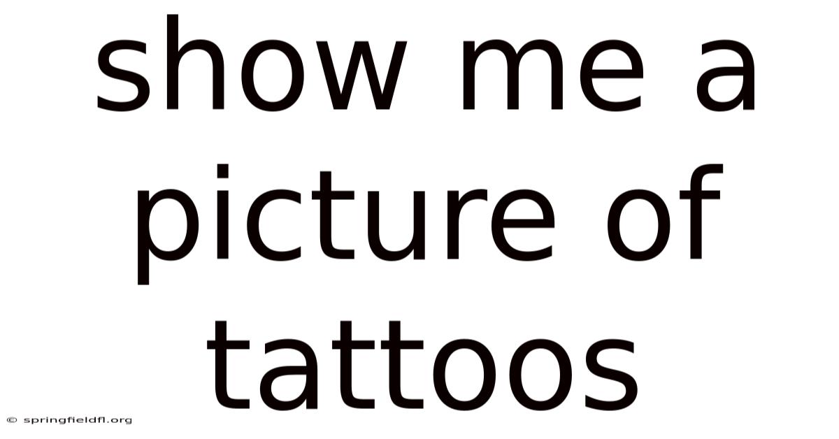 Show Me A Picture Of Tattoos