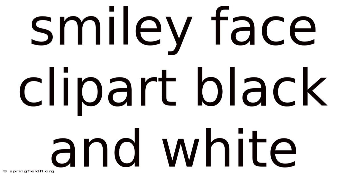 Smiley Face Clipart Black And White