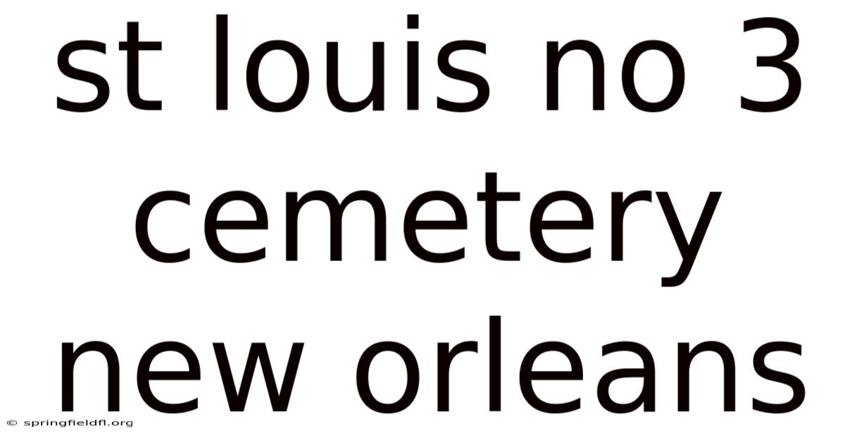 St Louis No 3 Cemetery New Orleans