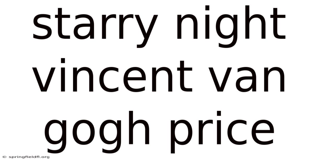 Starry Night Vincent Van Gogh Price