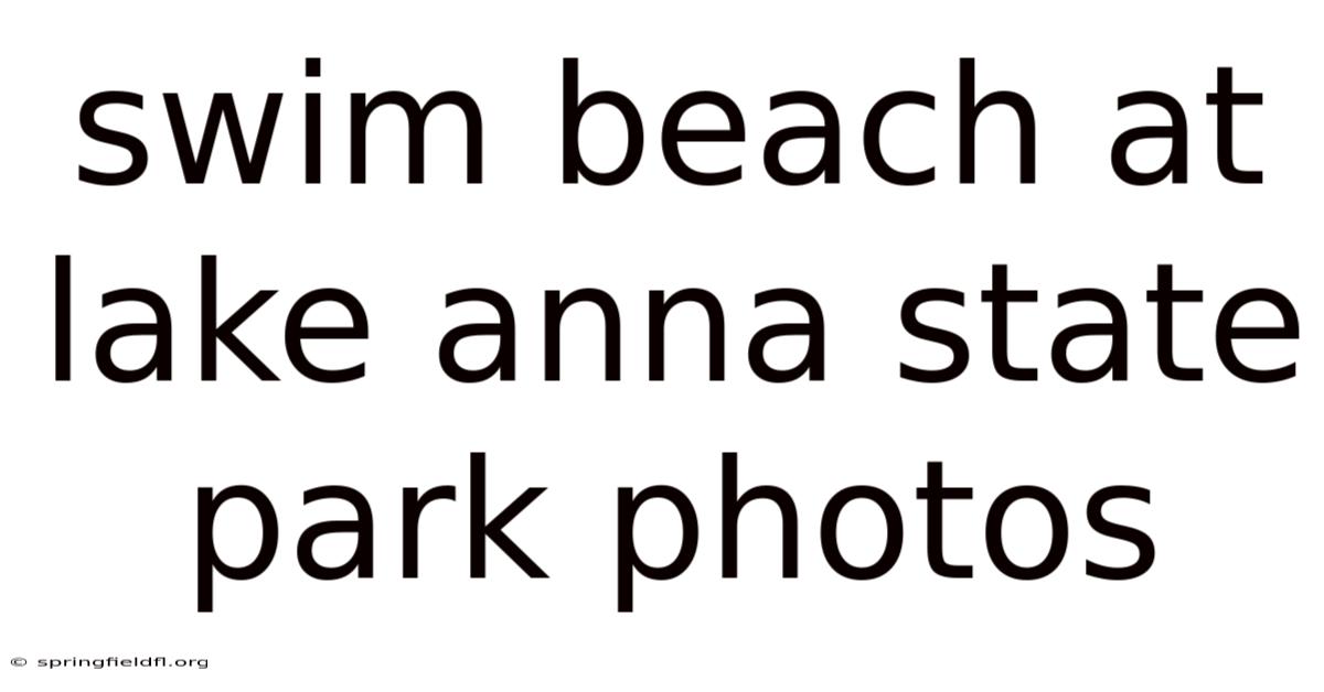 Swim Beach At Lake Anna State Park Photos