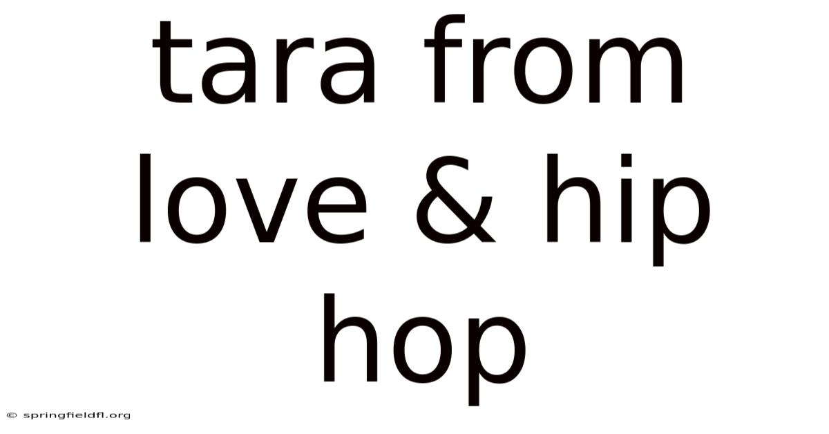 Tara From Love & Hip Hop