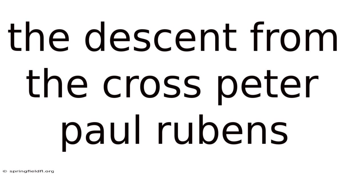 The Descent From The Cross Peter Paul Rubens