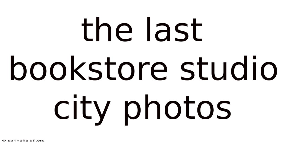 The Last Bookstore Studio City Photos