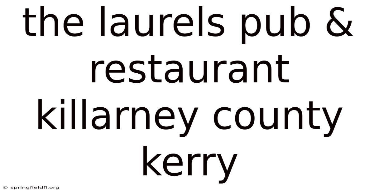 The Laurels Pub & Restaurant Killarney County Kerry