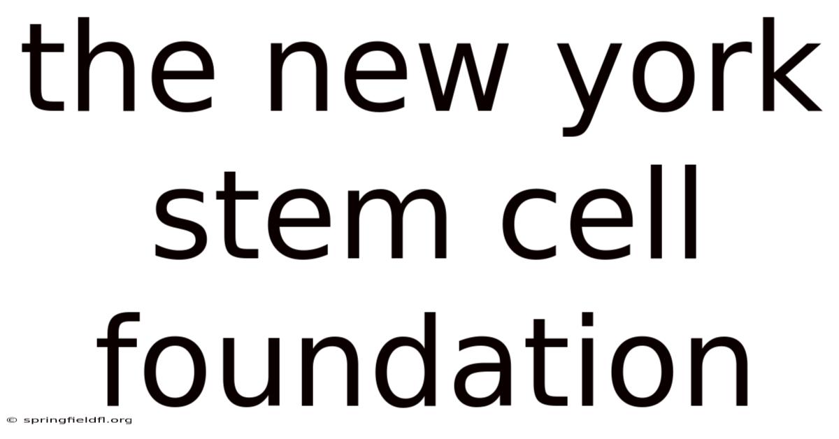The New York Stem Cell Foundation