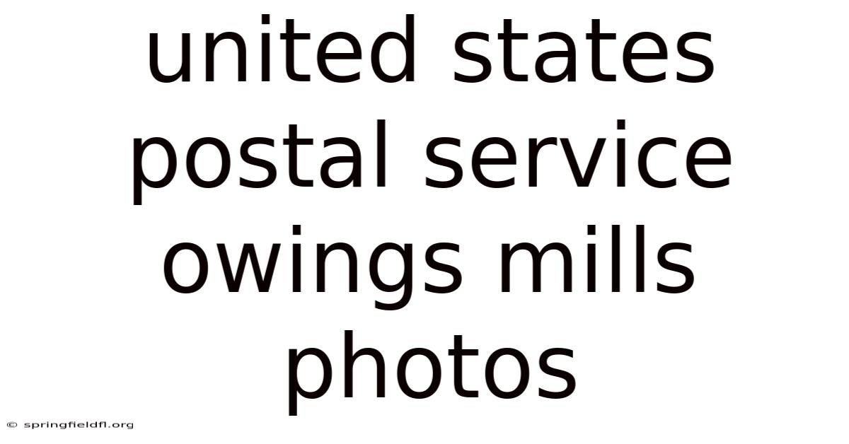 United States Postal Service Owings Mills Photos