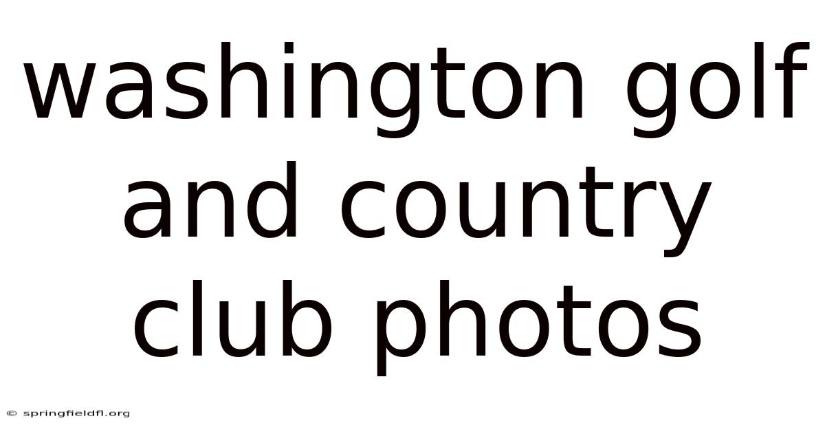 Washington Golf And Country Club Photos