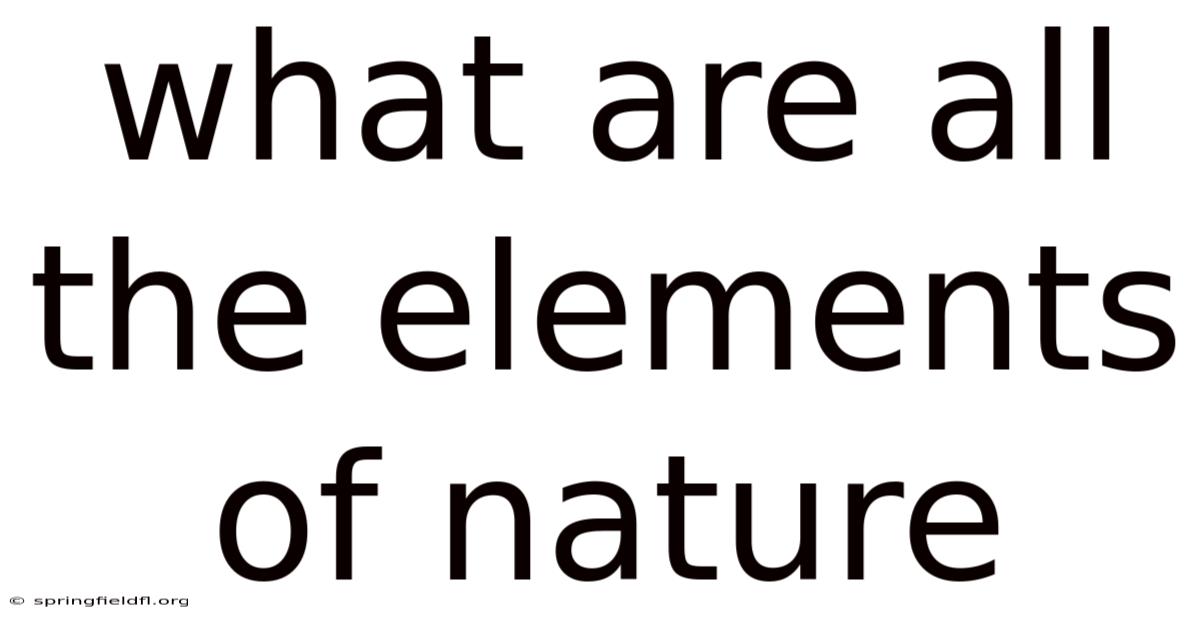 What Are All The Elements Of Nature