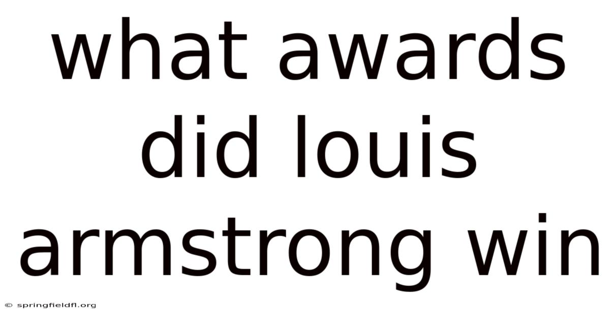 What Awards Did Louis Armstrong Win