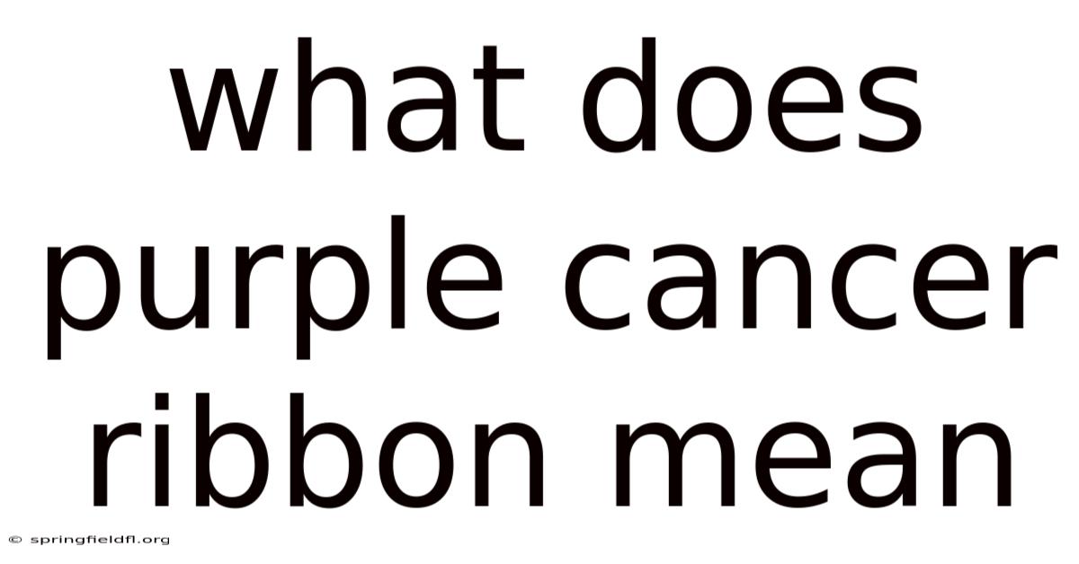 What Does Purple Cancer Ribbon Mean