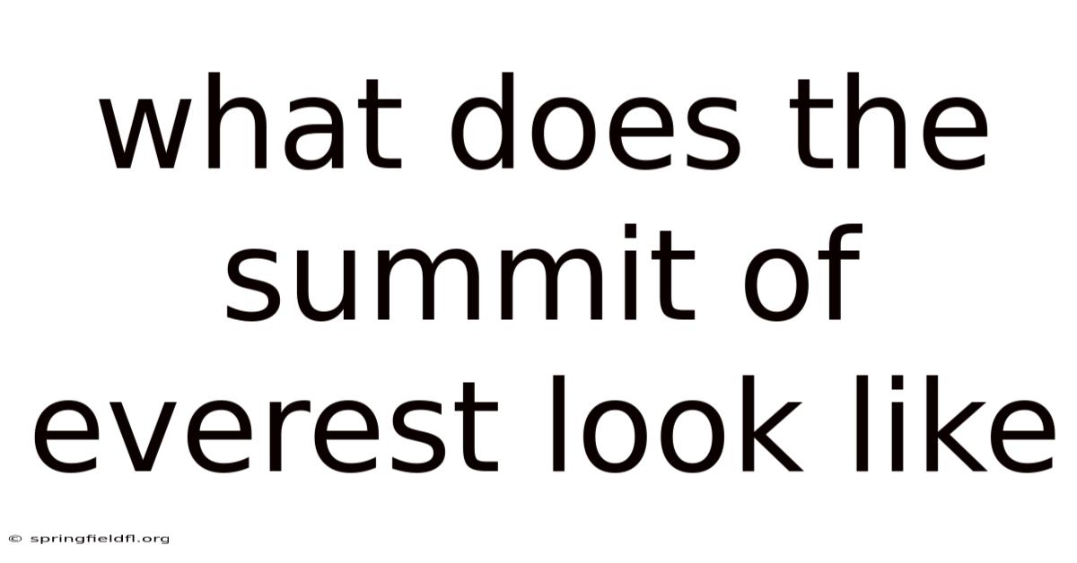 What Does The Summit Of Everest Look Like