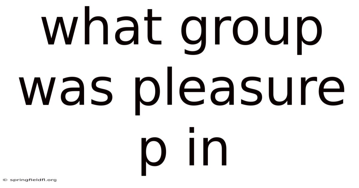 What Group Was Pleasure P In