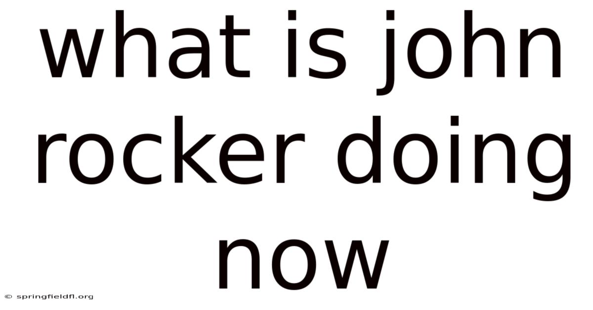 What Is John Rocker Doing Now