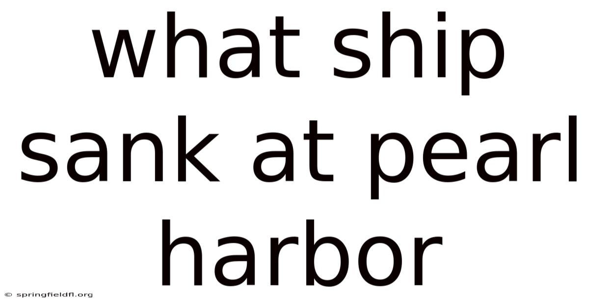 What Ship Sank At Pearl Harbor