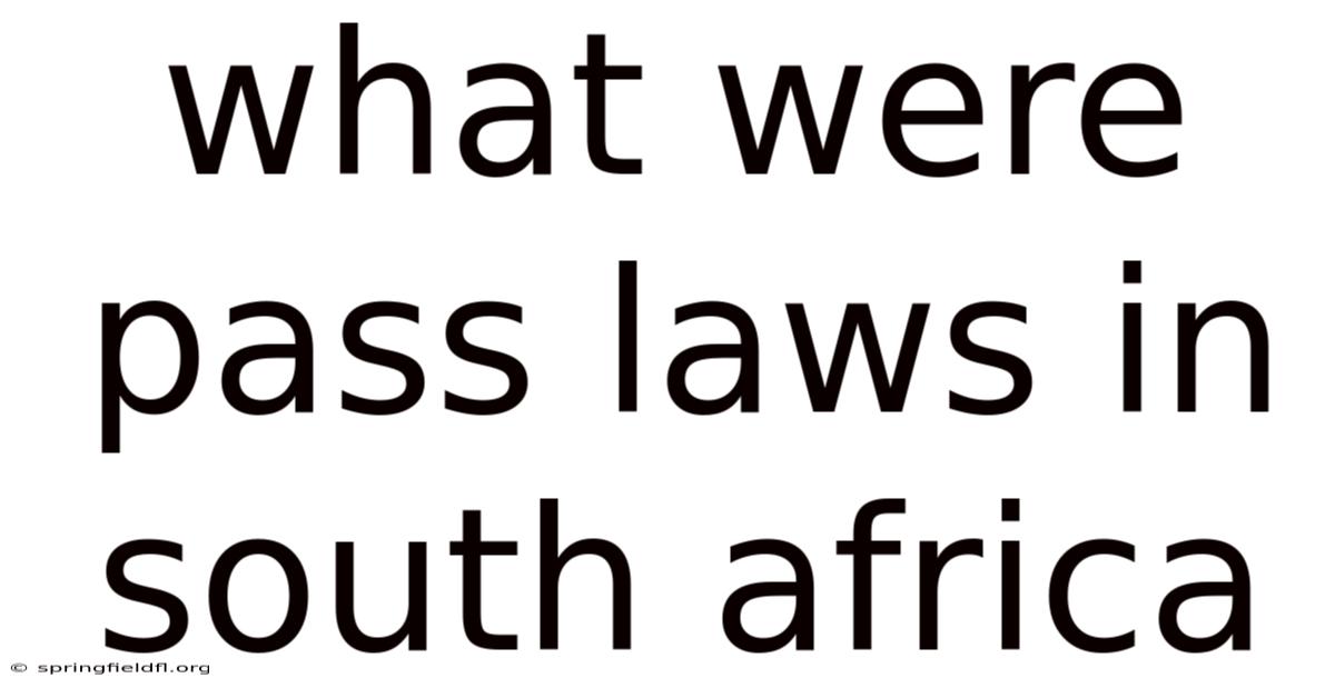 What Were Pass Laws In South Africa