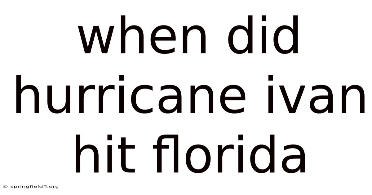 When Did Hurricane Ivan Hit Florida