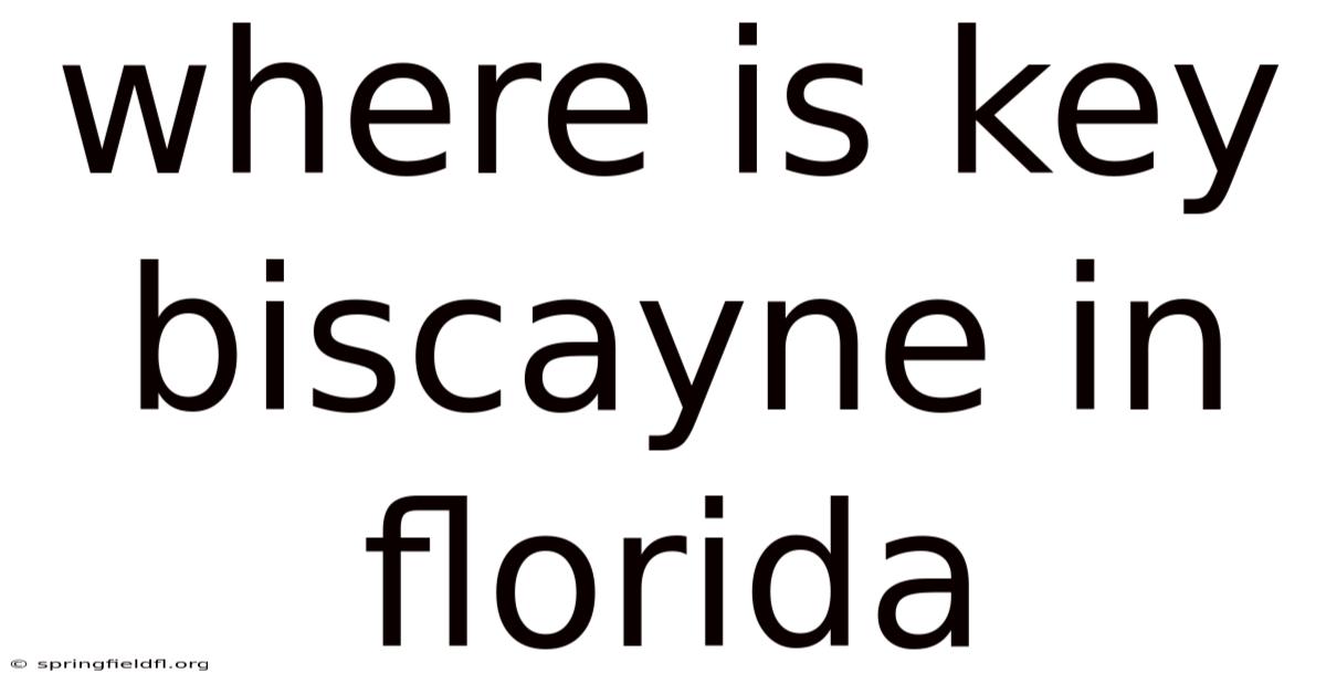 Where Is Key Biscayne In Florida