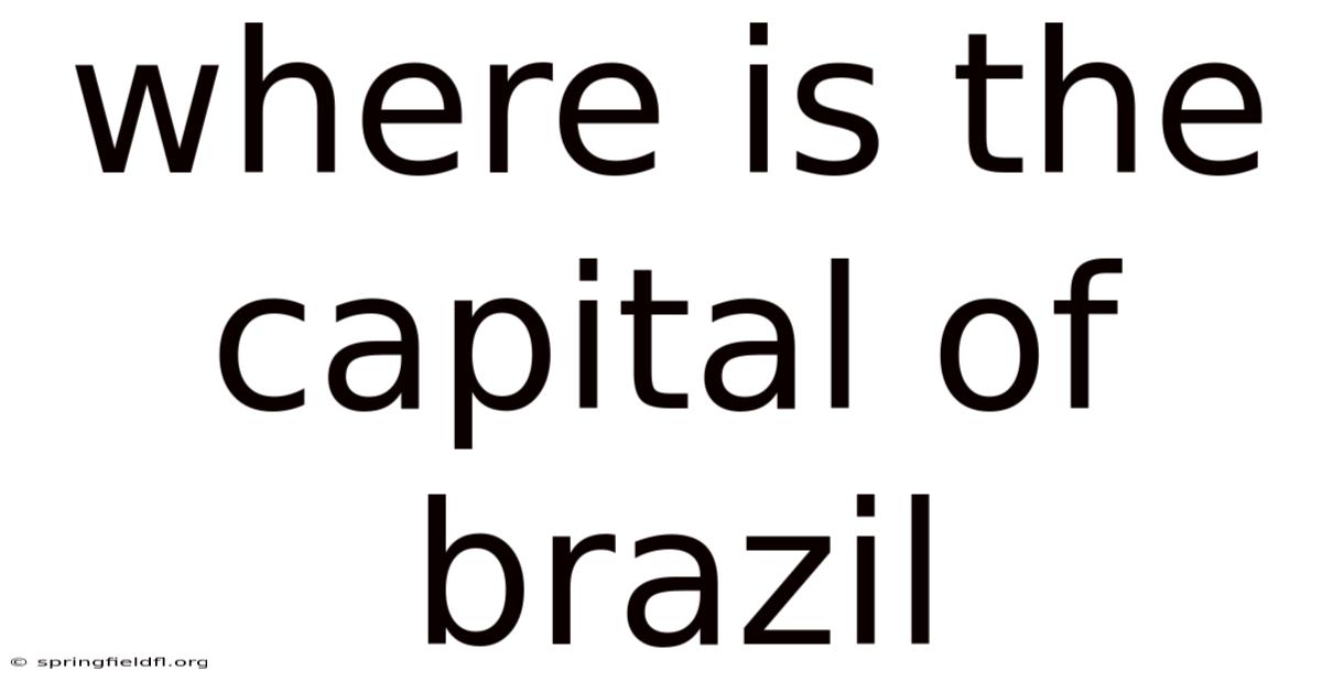 Where Is The Capital Of Brazil