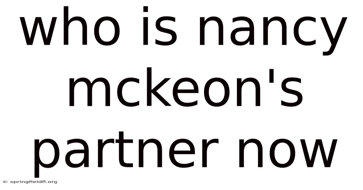 Who Is Nancy Mckeon's Partner Now
