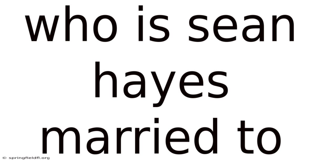 Who Is Sean Hayes Married To