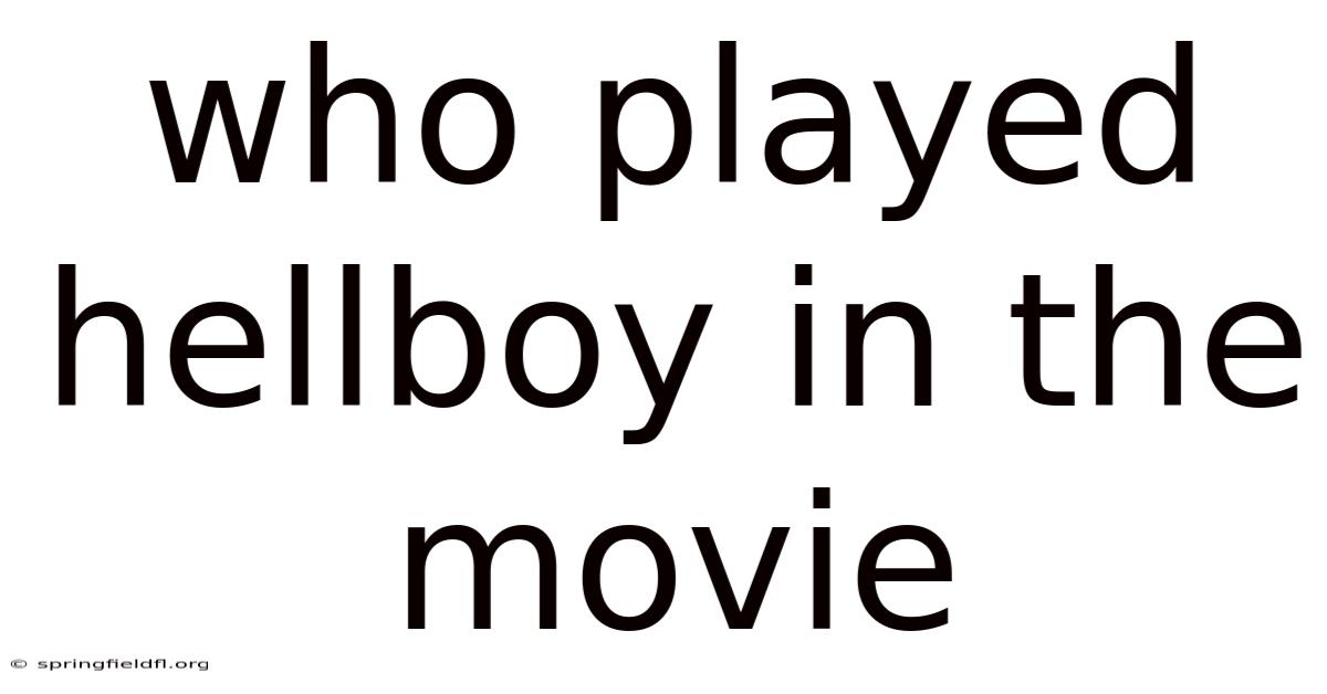 Who Played Hellboy In The Movie