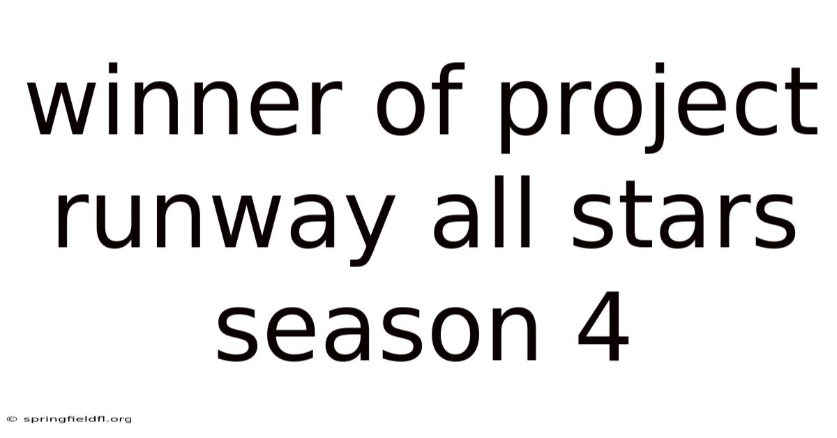 Winner Of Project Runway All Stars Season 4