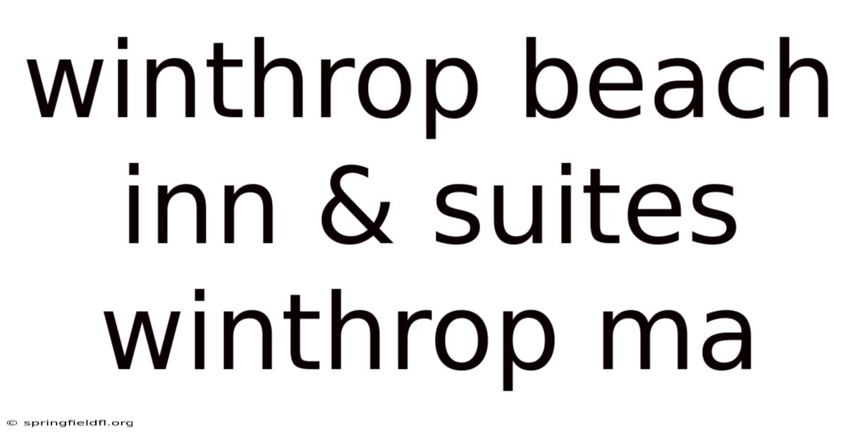 Winthrop Beach Inn & Suites Winthrop Ma